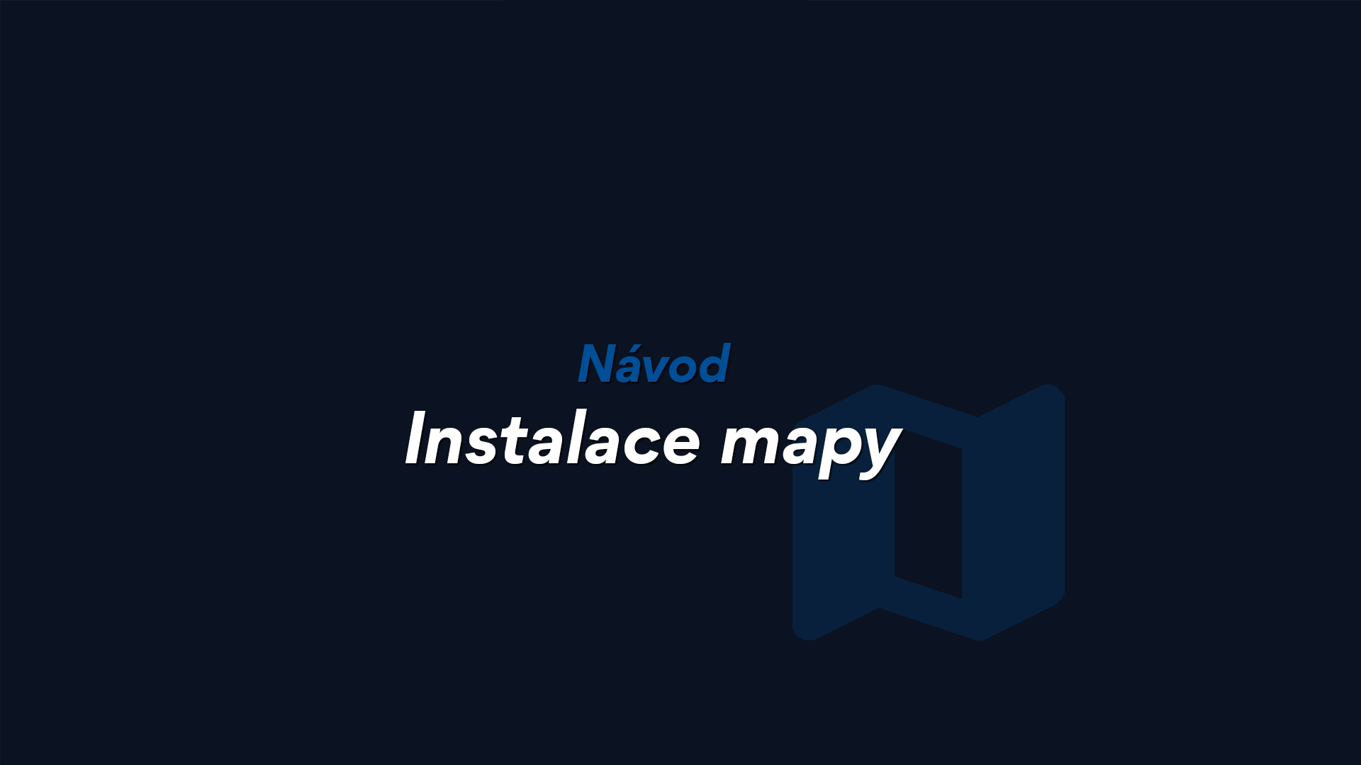 Návod na instalaci mapy